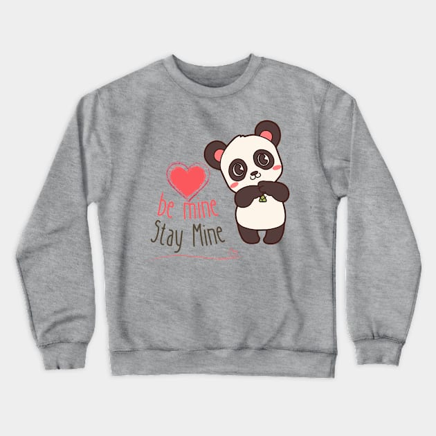 Be Mine Crewneck Sweatshirt by K2 Designs